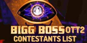 Bigg Boss OTT Season 2 Contestants List