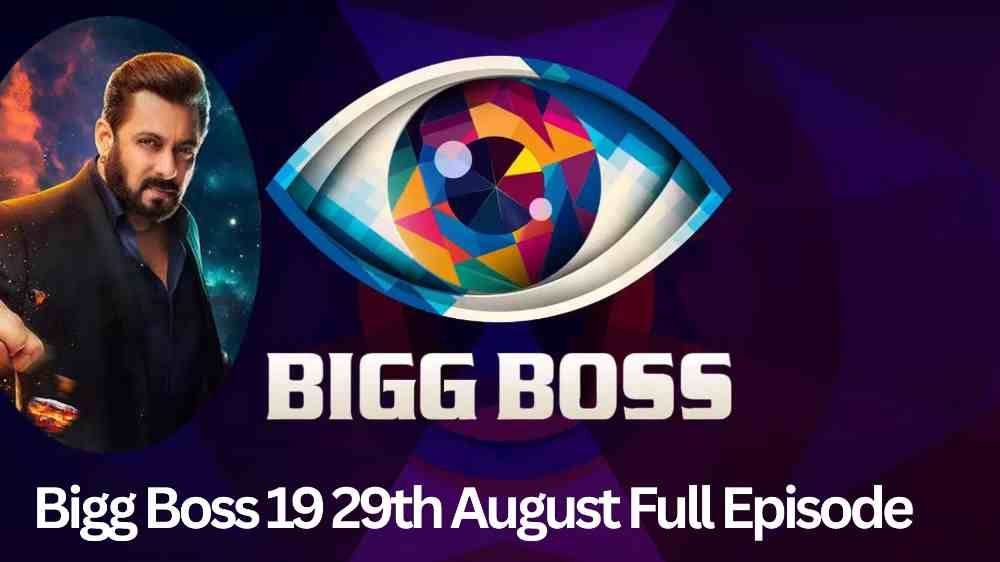 Bigg Boss 19 29th August 2025 Full Episode