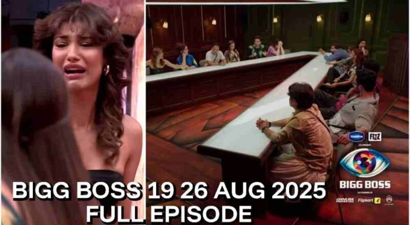 Bigg Boss 19 26th August 2025 Full Episode