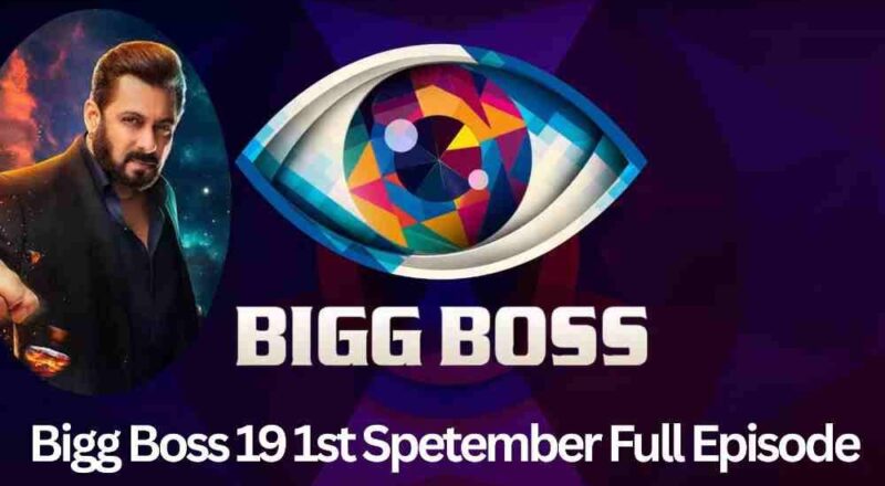 Bigg Boss 19 1st September 2025 Full Episode