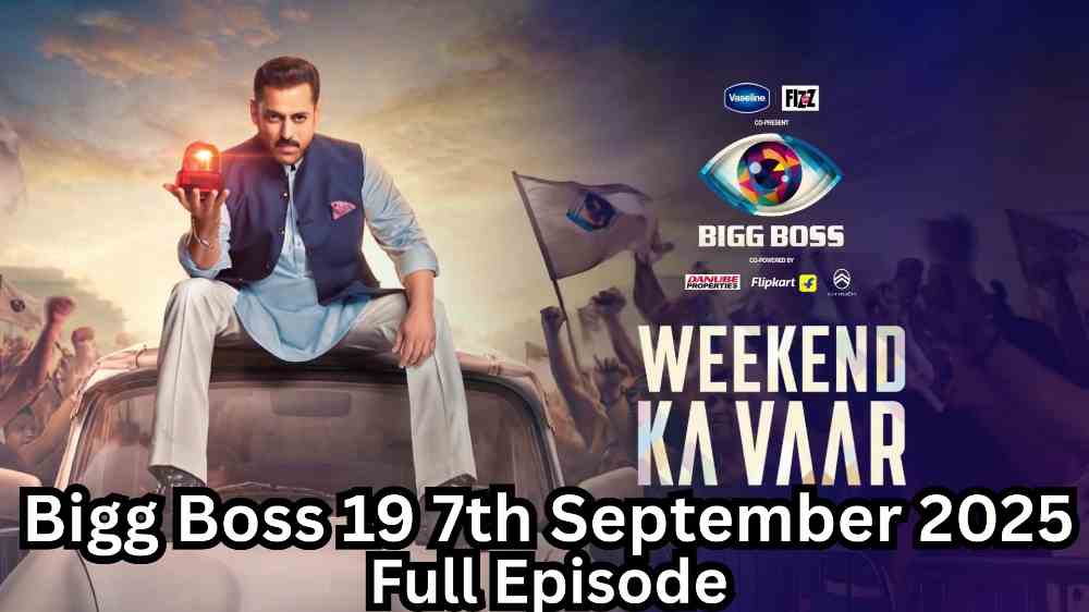 Bigg Boss 19 Weekend Ka Vaar 7th September 2025 Full Episode