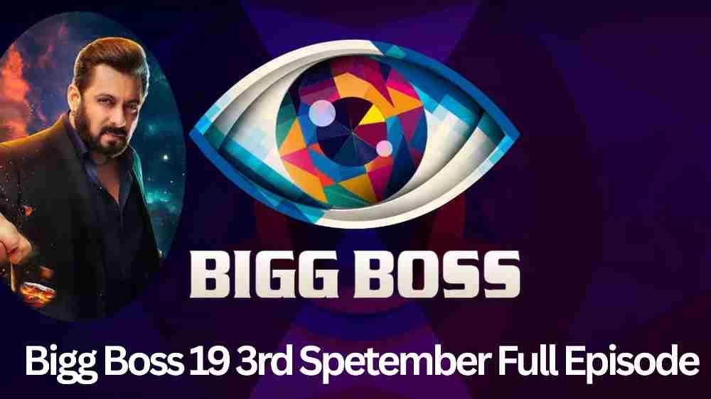 Bigg Boss 19 3rd September 2025 Full Episode