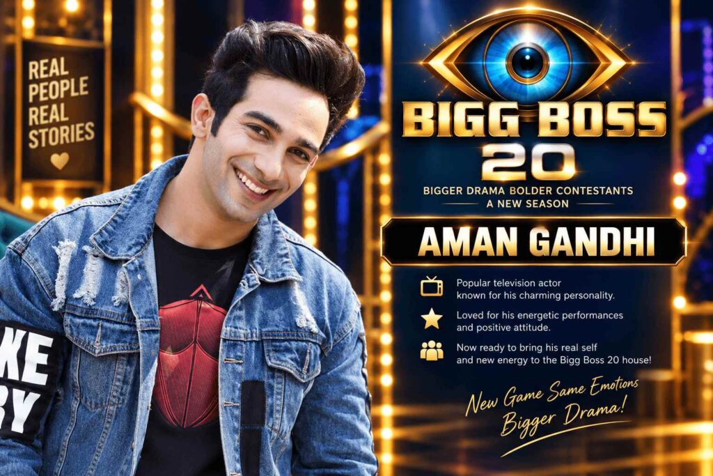 aman gandhi bigg boss contestant