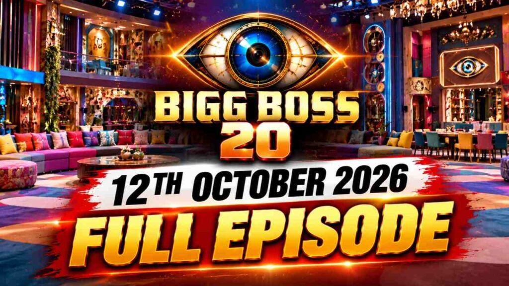 Bigg Boss 20 12th October 2026 Full Episode