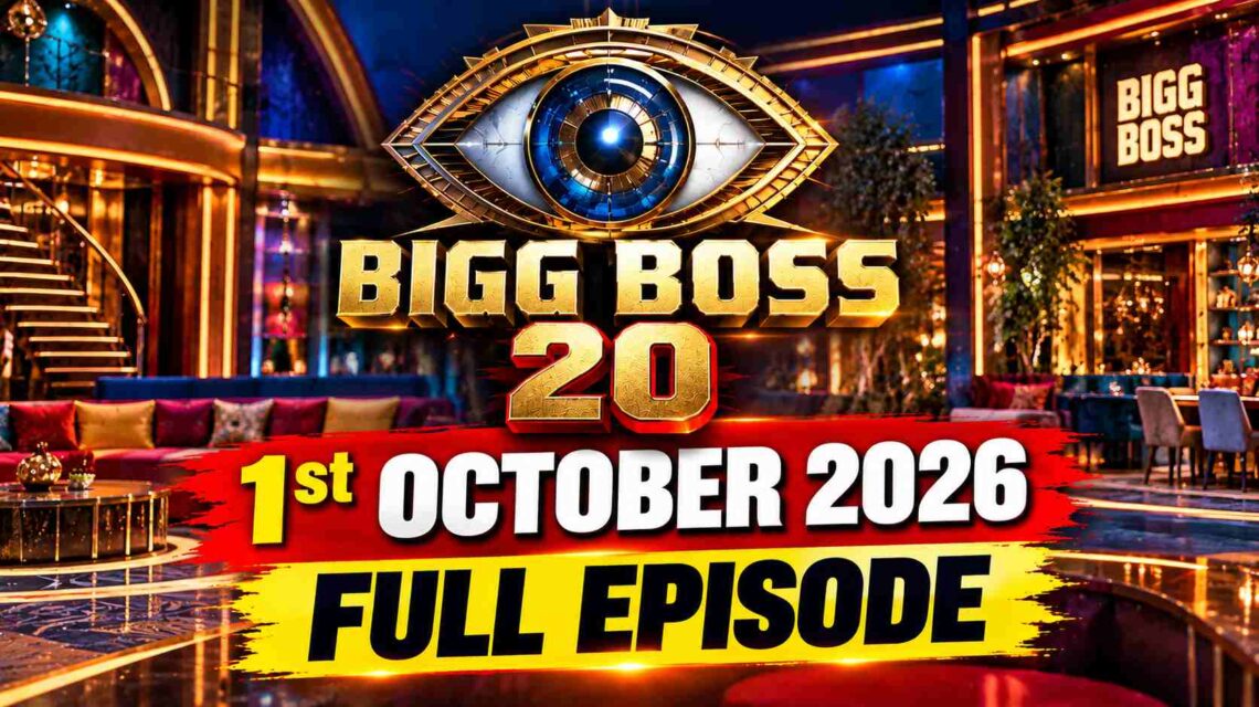 Bigg Boss 20 1st October 2026 Full Episode